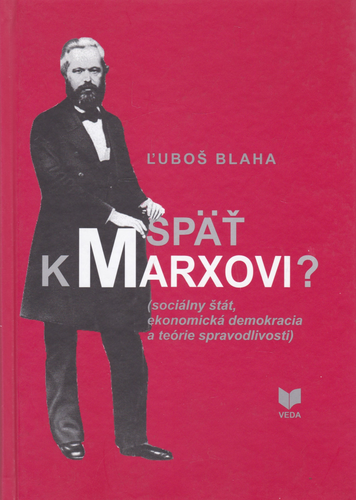 Späť k Marxovi? - Blaha Ľuboš