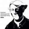 Idiot - audiokniha - Dostojevskij Fjodor Michajlovič Idiot - audiokniha - Dostojevskij Fjodor Michajlovič