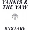 Yannis & The Yaw: Onstage - Yannis & The Yaw, TRANSGRESSIVE Yannis & The Yaw: Onstage - Yannis & The Yaw, TRANSGRESSIVE