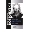 Zápisky z podzemia, Zlý žart - Fjodor Michajlovič Dostojevskij Zápisky z podzemia, Zlý žart - Fjodor Michajlovič Dostojevskij