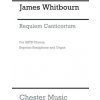 JAMES WHITBOURN: REQUIEM CANTICORUM (SCORE) CHANT (WHITBOURN,JAMES (CO)(Brožovaná) JAMES WHITBOURN: REQUIEM CANTICORUM (SCORE) CHANT (WHITBOURN,JAMES (CO)(Brožovaná)