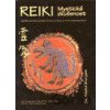 Reiki - Mystická zkušenost - Anand Shunyam Reiki - Mystická zkušenost - Anand Shunyam