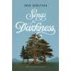Songs for Darkness Songs for Darkness