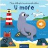 Moje blikající zvuková knížka U moře Moje blikající zvuková knížka U moře