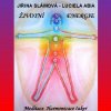 Meditace - životní energie, harmonizace čaker Meditace - životní energie, harmonizace čaker