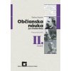 Občianska náuka pre stredné školy II. časť (zošit pre študenta) - Štefan Bojnák Občianska náuka pre stredné školy II. časť (zošit pre študenta) - Štefan Bojnák