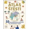Atlas štěstí 33 mezinárodních návodů jak dosáhnout štětstí - Russelová Helen Atlas štěstí 33 mezinárodních návodů jak dosáhnout štětstí - Russelová Helen