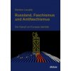 Russland, Faschismus und Antifaschismus Russland, Faschismus und Antifaschismus