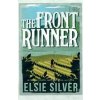 The Front Runner - Elsie Silver, Simon & Schuster Ltd The Front Runner - Elsie Silver, Simon & Schuster Ltd
