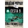 Odložené prípady: Cesta 9 - Tina Frennstedt Odložené prípady: Cesta 9 - Tina Frennstedt