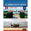 Les Américains en France Tome 2 (Antoine,Labrude,Loubette)(Brožovaná) Les Américains en France Tome 2 (Antoine,Labrude,Loubette)(Brožovaná)