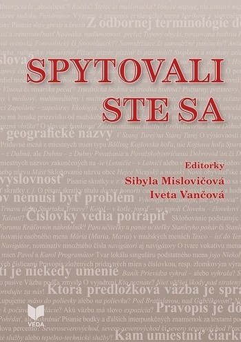 Spytovali ste sa - Sibyla Mislovičová; Iveta Vančová Ed.
