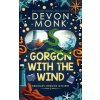 Gorgon With The Wind (Devon Monk)(Brožovaná) Gorgon With The Wind (Devon Monk)(Brožovaná)