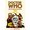 Doctor Who and the Day of the Daleks (Terrance Dicks)(Brožovaná) Doctor Who and the Day of the Daleks (Terrance Dicks)(Brožovaná)