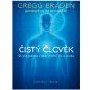 Čistý človek Gregg Braden Čistý človek Gregg Braden