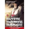 Největší tajemství templ… (Arnošt Vašíček) Největší tajemství templ… (Arnošt Vašíček)