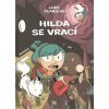 Hilda se vrací - Hilda a Ptačí slavnost, Hilda a černý pes, Pearson Hilda se vrací - Hilda a Ptačí slavnost, Hilda a černý pes, Pearson