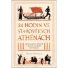 24 hodin ve starověkých Athénách - Matyszak Philip 24 hodin ve starověkých Athénách - Matyszak Philip