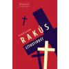 Lítostivost - Stanislav Rakús Lítostivost - Stanislav Rakús