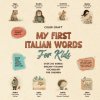 My First Italian Words Book For Kids (Color Craft)(Brožovaná) My First Italian Words Book For Kids (Color Craft)(Brožovaná)