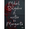 A mester és Margarita A mester és Margarita
