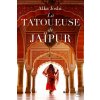 La Tatoueuse de Jaipur La Tatoueuse de Jaipur