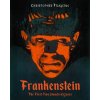 Frankenstein: The First Two Hundred Years Frankenstein: The First Two Hundred Years