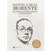 MANUEL GARCIA MORENTE (INFANTE GOMEZ,JUAN CARLOS)(Brožovaná) MANUEL GARCIA MORENTE (INFANTE GOMEZ,JUAN CARLOS)(Brožovaná)