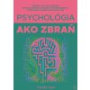 Psychológia ako zbraň (Tomáš Vepi) Psychológia ako zbraň (Tomáš Vepi)