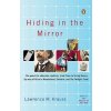 Hiding in the Mirror (Lawrence M. Krauss)(Brožovaná) Hiding in the Mirror (Lawrence M. Krauss)(Brožovaná)