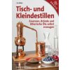 Tisch- und Kleindestillen (Kai Möller)(Pevná) Tisch- und Kleindestillen (Kai Möller)(Pevná)