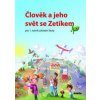 Člověk a jeho svět se Zetíkem Člověk a jeho svět se Zetíkem