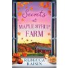 Secrets At Maple Syrup Farm - Rebecca Raisin, HarperCollins Publishers Secrets At Maple Syrup Farm - Rebecca Raisin, HarperCollins Publishers