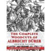 The Complete Woodcuts of Albrecht Dürer (Dover Fine Art, History of Art) The Complete Woodcuts of Albrecht Dürer (Dover Fine Art, History of Art)