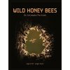 Wild Honey Bees: An Intimate Portrait (Jürgen Tautz,Thomas D. Seeley)() Wild Honey Bees: An Intimate Portrait (Jürgen Tautz,Thomas D. Seeley)()