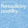Renouškovy povídky (Léopold Chauveau) - CD (MP3) Renouškovy povídky (Léopold Chauveau) - CD (MP3)