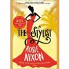The Stylist - Rosie Nixon, William Collins The Stylist - Rosie Nixon, William Collins