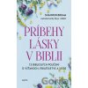 Príbehy lásky v Biblii - Shannon Bream Príbehy lásky v Biblii - Shannon Bream
