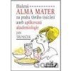 Blažená ALMA MATER - Jan Truneček Blažená ALMA MATER - Jan Truneček