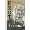 Exotova abeceda - Ladislav Heryán Exotova abeceda - Ladislav Heryán
