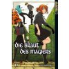 Die Braut des Magiers 11 (Kore Yamazaki)(Brožovaná) Die Braut des Magiers 11 (Kore Yamazaki)(Brožovaná)