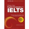 Check Your English Vocabulary for IELTS (Rawdon Wyatt)(Brožovaná) Check Your English Vocabulary for IELTS (Rawdon Wyatt)(Brožovaná)