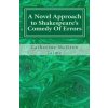 A Novel Approach to Shakespeare's Comedy Of Errors (Mrs Catherine McGrew Jaime)(Brožovaná) A Novel Approach to Shakespeare's Comedy Of Errors (Mrs Catherine McGrew Jaime)(Brožovaná)