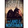Land of the Northmen (Griff Hosker)(Brožovaná) Land of the Northmen (Griff Hosker)(Brožovaná)