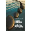 Biela mágia - Milka Mináriková Biela mágia - Milka Mináriková