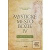 Mystické mesto Božie IV… (Mária od Ježiša z Agredy) Mystické mesto Božie IV… (Mária od Ježiša z Agredy)