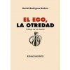 EL EGO, LA OTREDAD EL EGO, LA OTREDAD