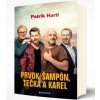 Prvok, Šampón, Tečka a Karel (Patrik Hartl)(Brožovaná) Prvok, Šampón, Tečka a Karel (Patrik Hartl)(Brožovaná)