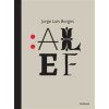 Alef - Jorge Luis Borges Alef - Jorge Luis Borges