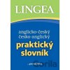Anglicko-český česko-anglický praktický slovník - Lingea Anglicko-český česko-anglický praktický slovník - Lingea